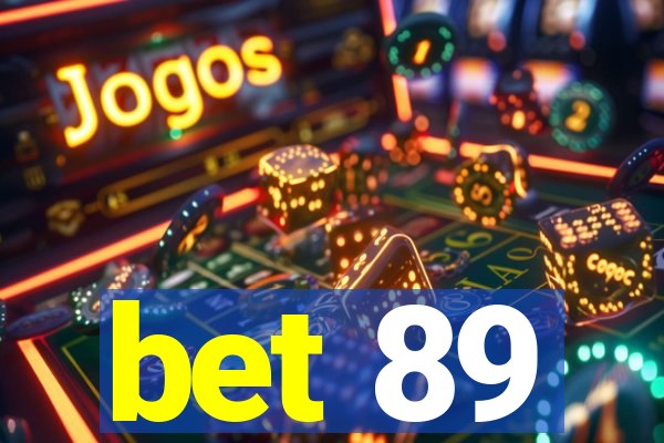 bet 89